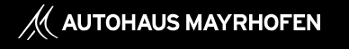 Firma Autohaus Mayrhofen Huber KG